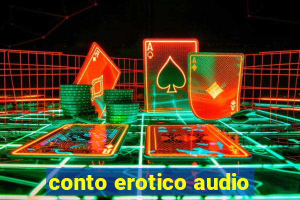 conto erotico audio